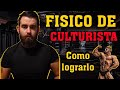 CUERPO De CULTURISTA 🧬 Posible De Alcanzar?