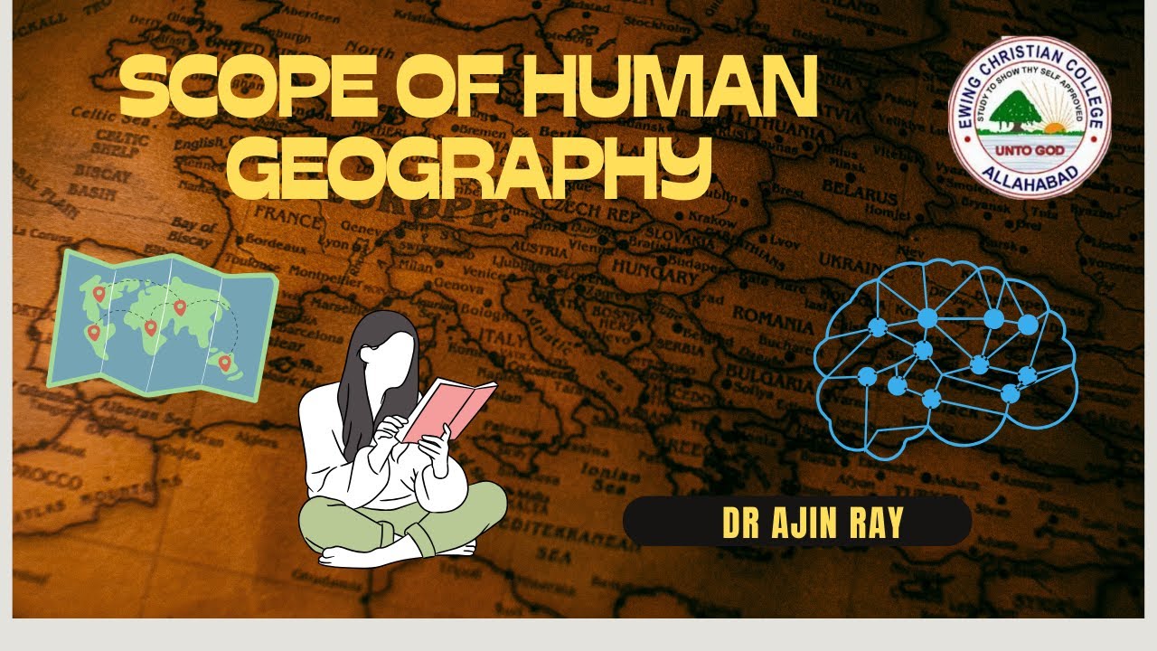 SCOPE OF HUMAN GEOGRAPHY YouTube