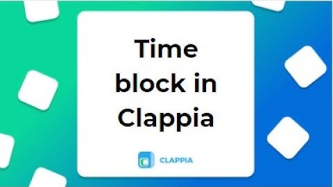 Clappia time selector block | Create mobile apps with time stamp | No Code