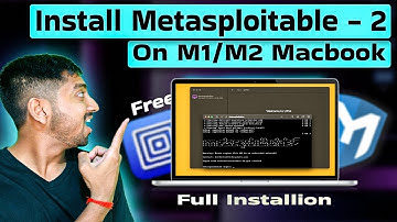 How to Install Metasploitable - 2 On M1 Macbook Using UTM 🔥 | Ethical Hacking Course - 2.5