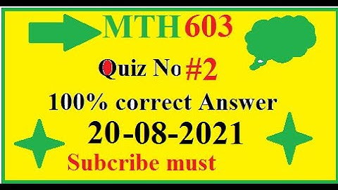 MTH603 Quiz # 3 1 Solved 2021( 100% correct)