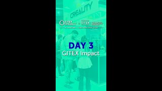 Day 3 Recap at GITEX Impact