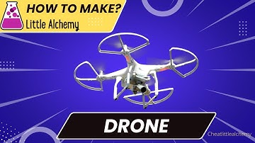 How To Make Drone In Little Alchemy Cheats