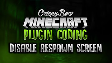 Bukkit Plugin Coding - DisableRespawnScreen (Minecraft)