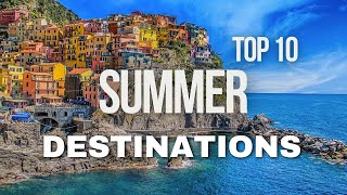 Top 10 European Summer Travel Destinations - Where To Go in Europe!