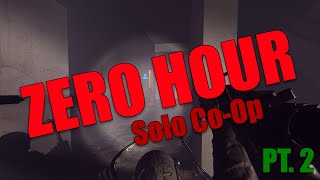MISSION COMPLETE - Zero Hour Solo Co-Op - Part 2