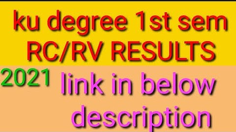 KAKATIYA UNIVERSITY DEGREE 1st sem REVOLUTION RECOUNTING RESULTS DECLARED 2021/KU 1st SEM RC/RV 2021