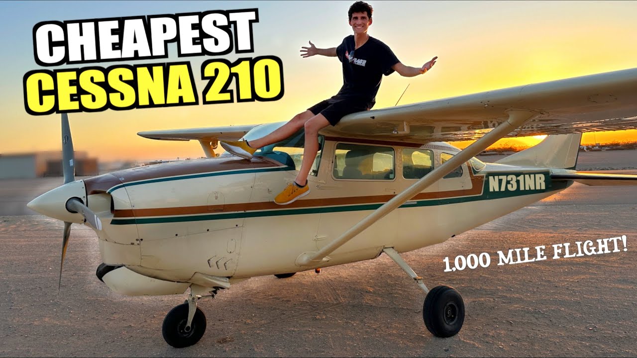 Buying a Cessna 210 For 27000 and Flying It 1000 Miles Home