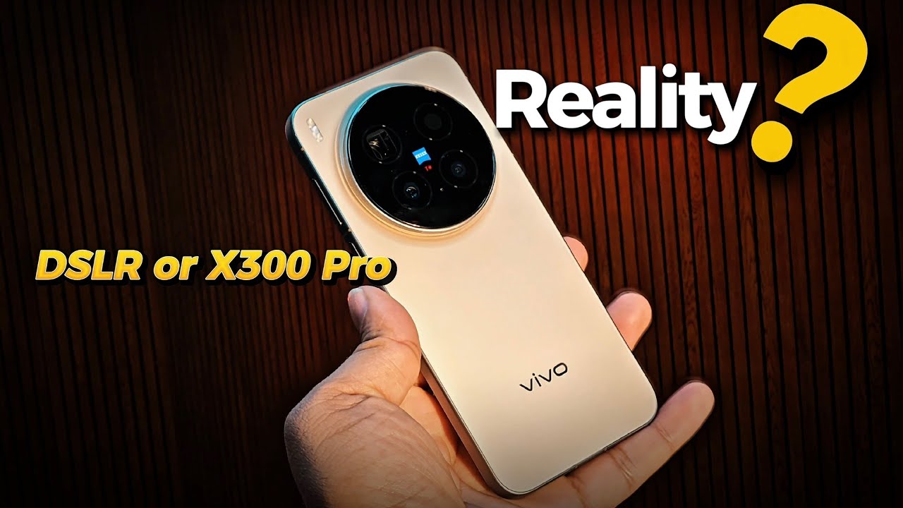 vivo X300 Pro vs DSLR Camera Comparison - Kya Smartphone DSLR ko Takkar Dega? 