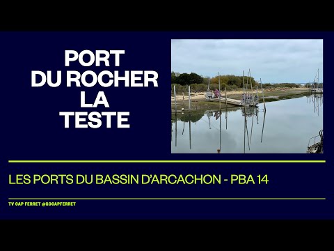Port du Rocher à La Teste-de-Buch