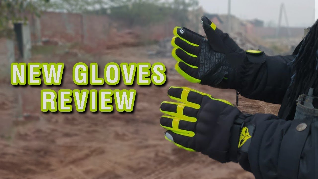 New gloves review