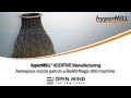 hyperMILL ADDITIVE Manufacturing: Aerospace Nozzle | hyperMILL | BeAM | CAM-Software |