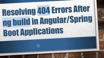 Resolving 404 Errors After ng build in Angular/Spring Boot Applications