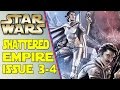MARVEL's Shattered Empire Comic Issues #3-4 Review - Star Wars Episode VII: The Force Awakens