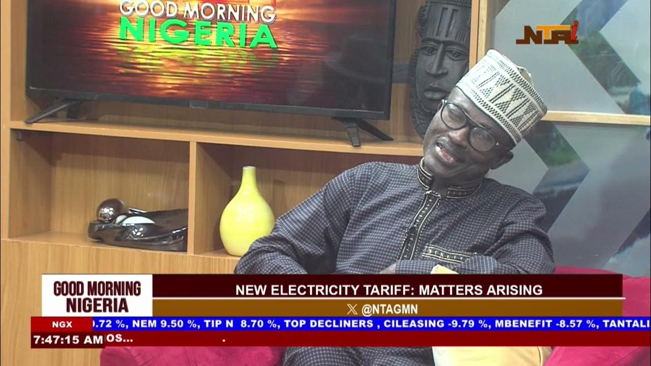 New Electricity Tariff: Matters Arising – Good Morning Nigeria | 7 April  2024 | NTA