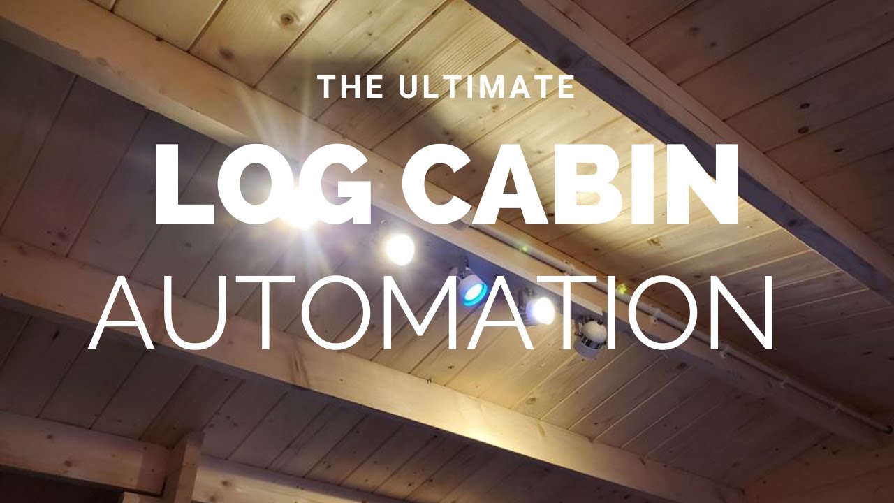 The Ultimate Log Cabin - Automation and Ai - YouTube