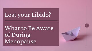 How Menopause Impacts Your Sex Drive: Understanding Low Libido