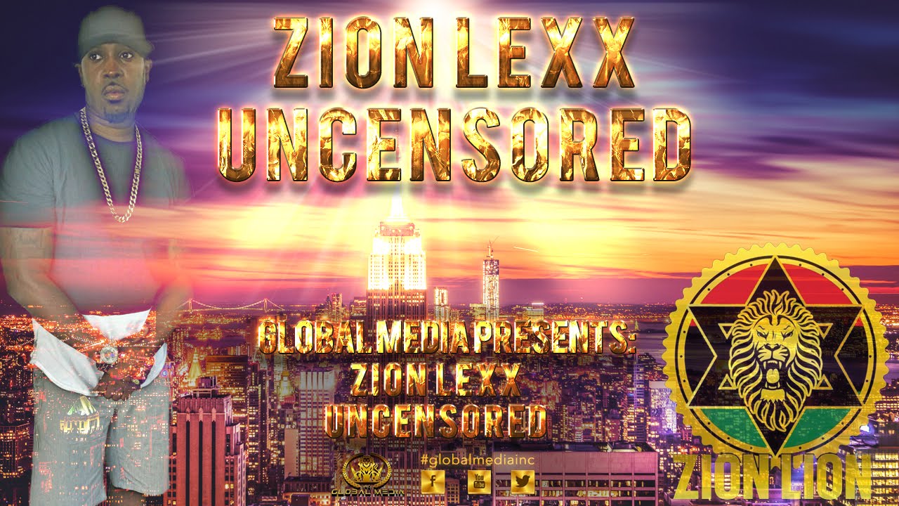 ZION LEXX UNCENSORED YouTube