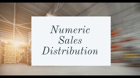 Analytics Mastery Session 12 : Numeric Sales Distribution