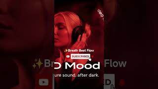 💗Breath Beat Flow | Pulse Deep Sounds🌙