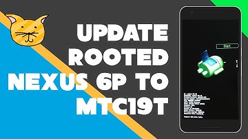 Update Rooted Nexus 6P to May Security Update [MTC19T]