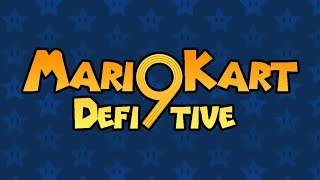 My Definitive Mario Kart (Outdated)