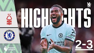 Nottingham Forest 2-3 Chelsea | HIGHLIGHTS - Jackson winner seals victory! | Premier League 23\/24