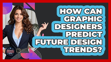How Can Graphic Designers Predict Future Design Trends? - Graphic Design Nerd