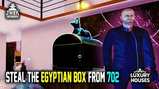 Steal the Egyptian Box From 702 | Luxury Houses DLC