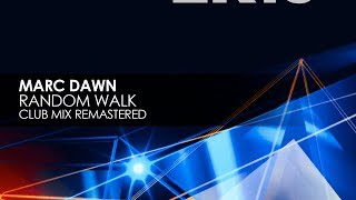 Marc Dawn - Random Walk (Club Mix Remastered) [Teaser]