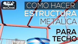 Como HACER una  metalica para Techo!!