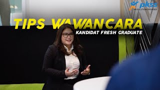 Tips wawancara kandidat Fresh Graduate yang benar screenshot 1