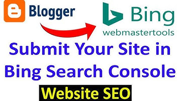 Website Improved on Ranking | SEO | Blogger Submit in Bing Webmaster Tools & XML / Sitemaps