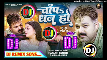 Chapa Dhan Ho Pawan Singh & Shivani Singh New Trending Bhojpuri Album Dj Remix Song 2024