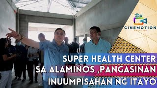 SUPER HEALTH CENTER SA ALAMINOS, PANGASINAN, LAYUNING ILAPIT ANG TULONG MEDIKAL NG GOBYERNO SA TAO by CINEMOTIONDIGITALFILMS 2014 155 views 9 months ago 2 minutes, 37 seconds