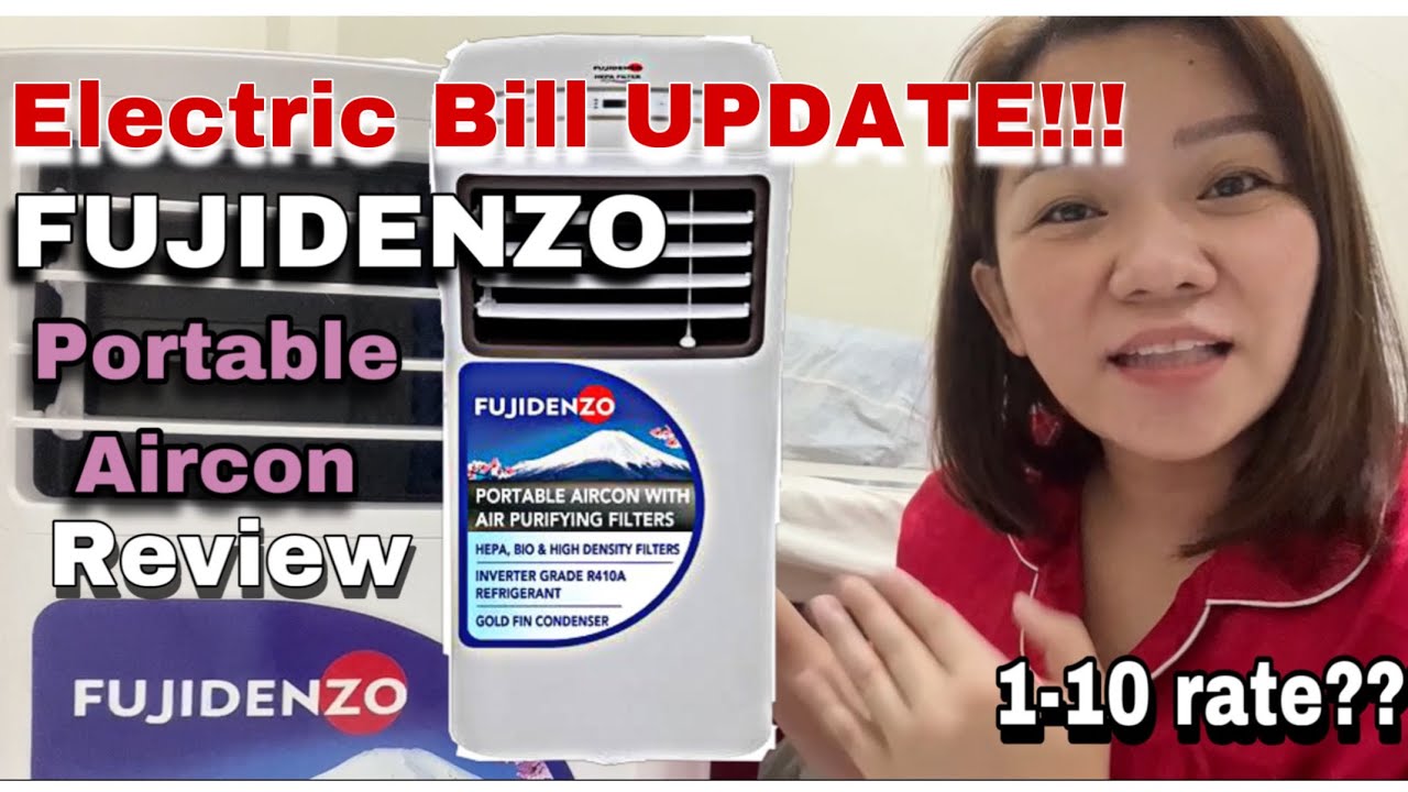ELECTRIC BILL UPDATE after using FUJIDENZO PORTABLE AIRCON Irene