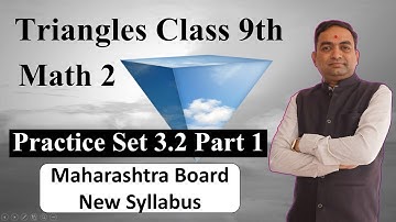 Triangles Practice Set 3.2 Class 9th Math 2 Part 1 Maharashtra Board New Syllabus