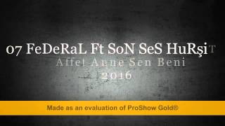 07 FeDeRaL Ft SoN SeS HuRşiT (Affet Anne Sen Beni) Resimi