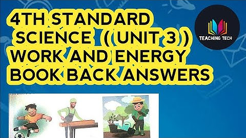 #nsnteaching,4th Standard Science Work and Energy book back answers unit 3 | 4th std science