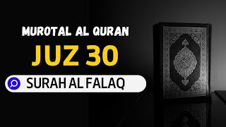 113. Al Falaq - Sheikh Mohammad Rashad Alshareef