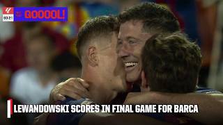Robert Lewandowski scores in his final game for Barcelona 🙌 | ESPN FC