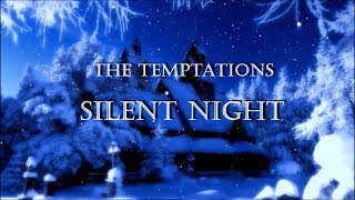 Video thumbnail of "The Temptations - Silent Night HD (lyrics)"