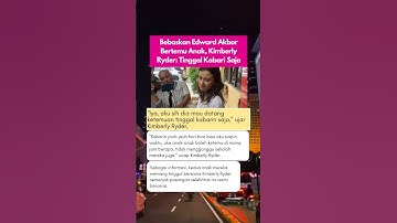 Bebaskan Edward Akbar Bertemu Anak, Kimberly Ryder: Tinggal Kabari Saja #shorts