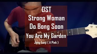 OST Strong Woman Do Bong Soon - You Are My Garden