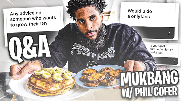 Q&A MUKBANG WITH PHIL COFER ! (YALL WILDIN... LOL)