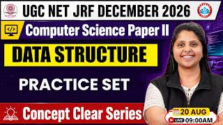 UGC NET JRF December 2026 | Computer Science Paper 2 | Data Structure | UGC Computer Science