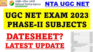 UGC NET EXAM 2023 PHASE II SUBJECTS DATESHEET LATEST UPDATE #studybharat #Amanvohra #9888523440