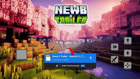 💡Newb × Trailer Shader || Best Shader For Minecraft PE 1.21.31 - Support MCPE 1.21.31 +