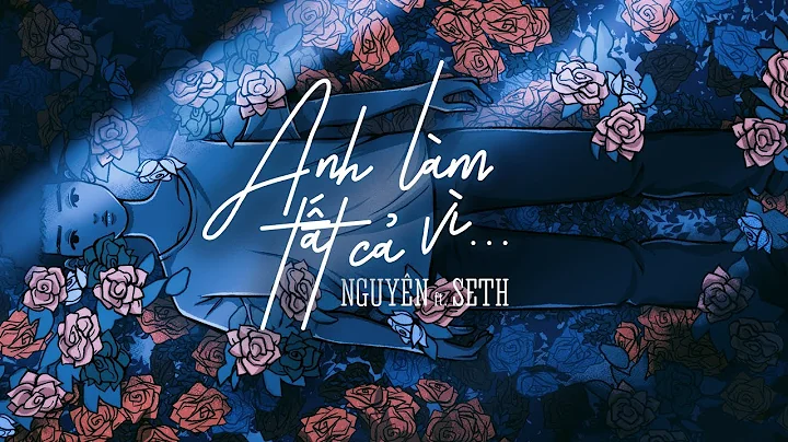 ANH LM TT C V (vi Seth) | Nguyn