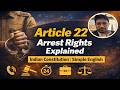 Article 22 | Indian Constitution | Protection from Arrest and Detention | Article 22 Explained in Hi